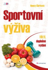 Sportovní výživa (Nancy Clark) Tretí doplněn vydanie